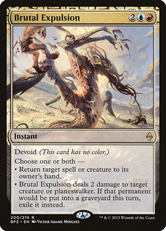Brutal Expulsion (200) (BFZ)