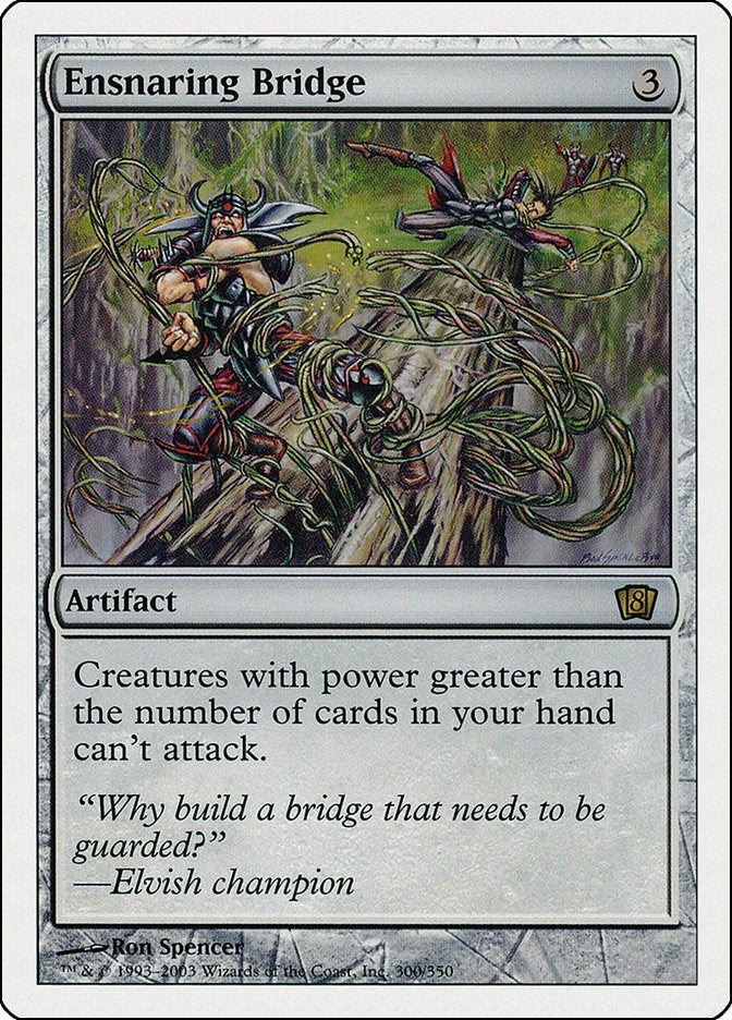 Ensnaring Bridge (300) (8ED)