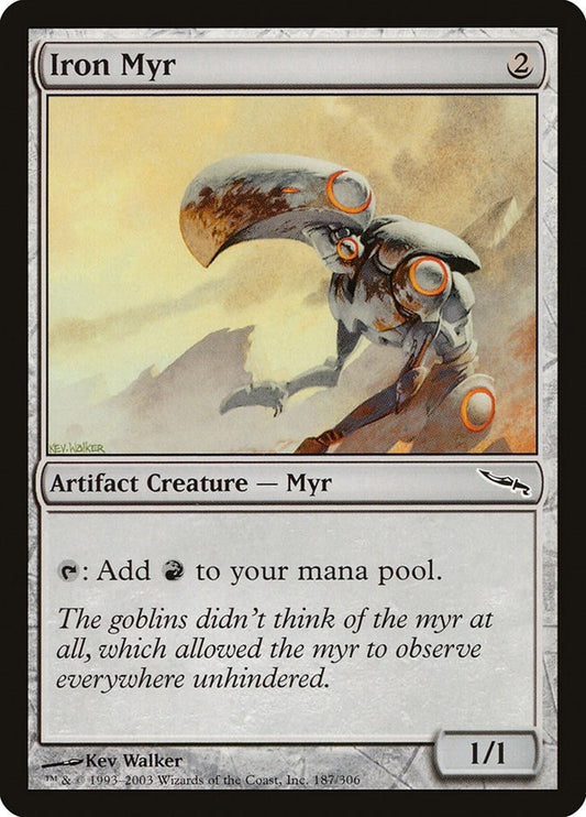 Iron Myr (187) (Mirrodin) (MRD)