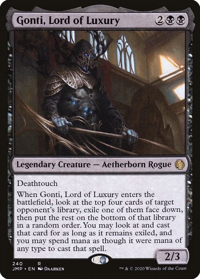 Gonti, Lord of Luxury (240) (JMP)