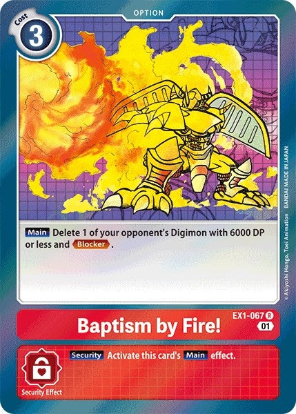 Baptism by Fire! (EX1-067 R) (EX01)
