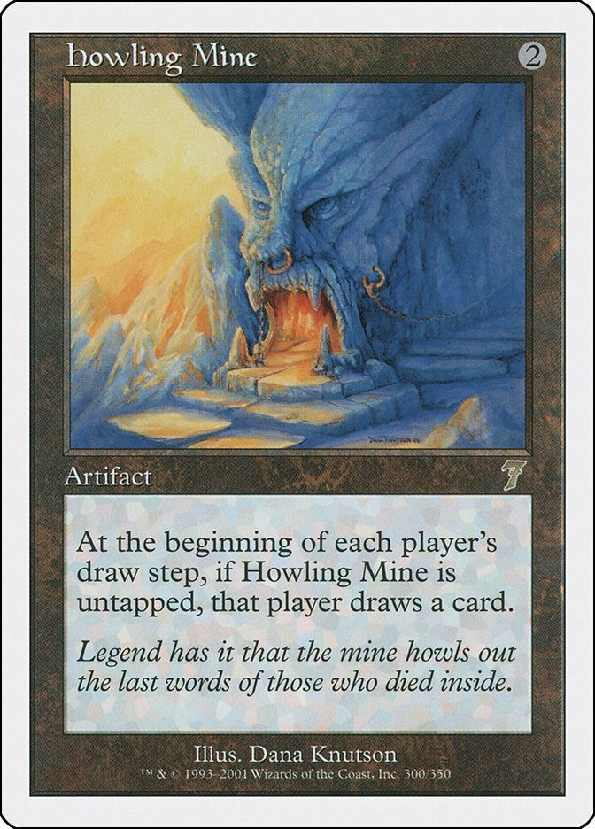 Howling Mine (300) (7ED)