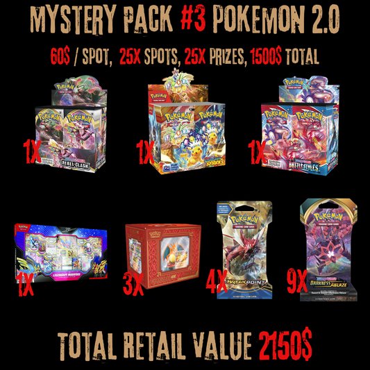 Mystery Pack #3 Pokemon 2.0, 60$/Spot, 25x Prizes, 650$ Bonus. November 19th, 18:15