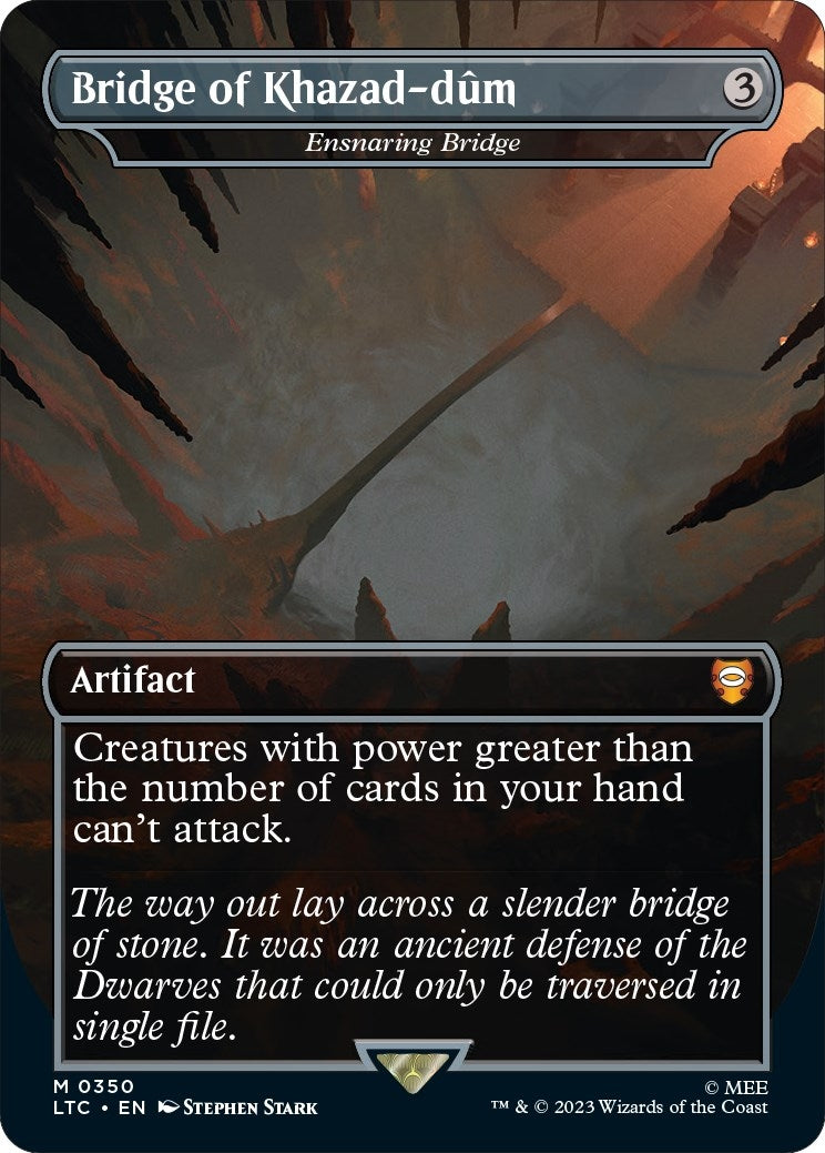 Bridge of Khazad-dum - Ensnaring Bridge (350) (LTC)