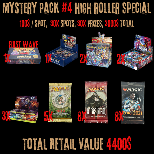 Mystery Pack #4 High Roller Special, 100$/Spot, 30x Prizes, 1400$ Bonus. November 26th, 18:15