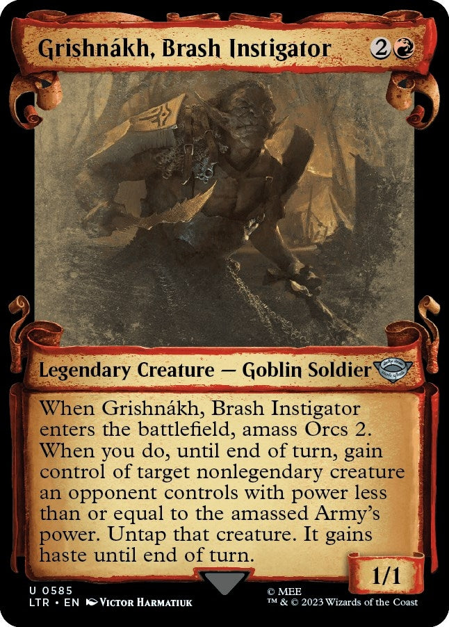 Grishnakh, Brash Instigator (Showcase Scrolls) (585) (LTR)