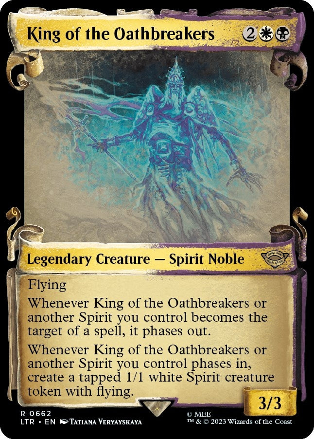 King of the Oathbreakers (Showcase Scrolls) (662) (LTR)