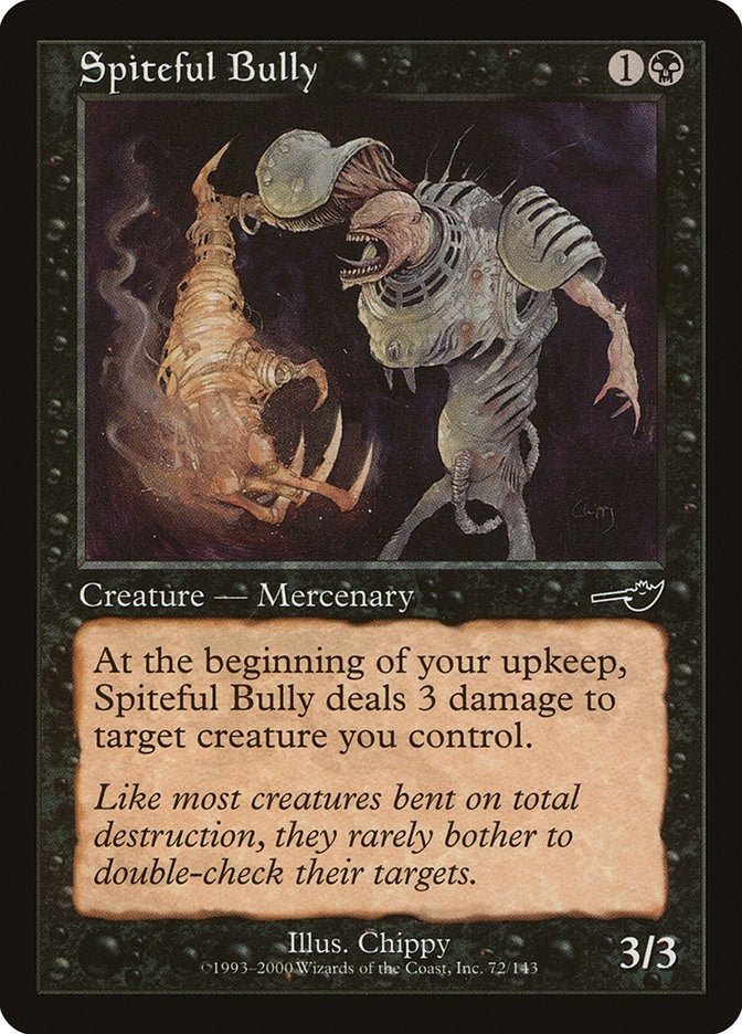 Spiteful Bully (72) (NMS)