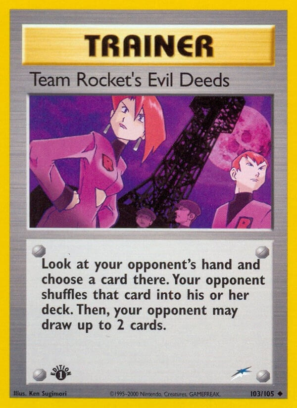 Team Rocket's Evil Deeds (103/105) (N4)