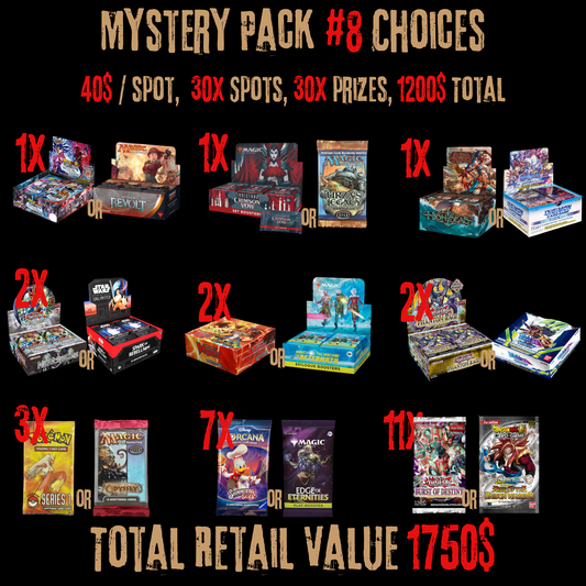 Mystery Pack #8 Choices, 40$/Spot, 30x Prizes, 550$ Bonus. December 23rd, 18:15