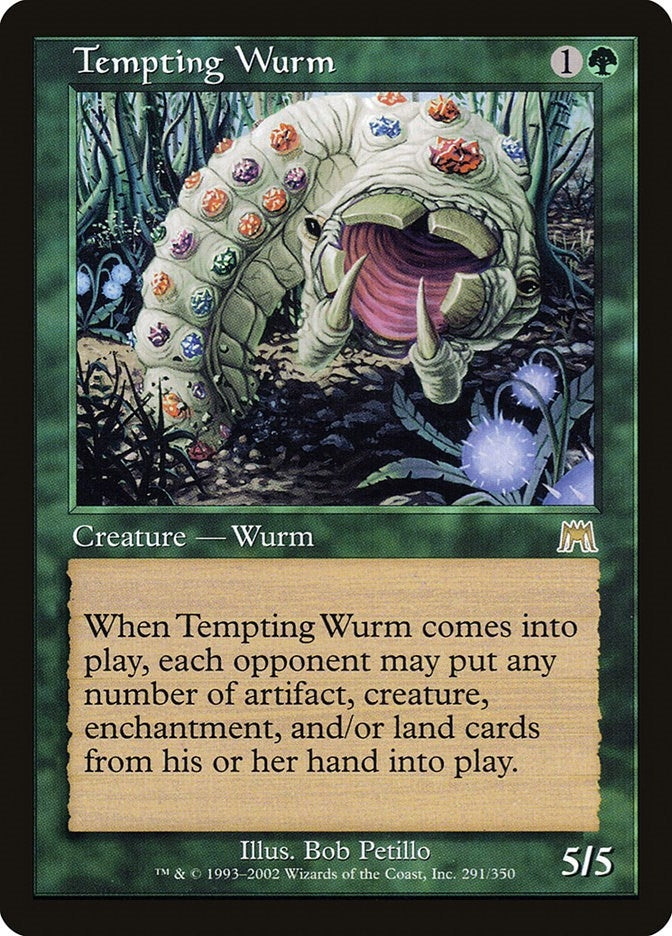 Tempting Wurm (291) (ONS)