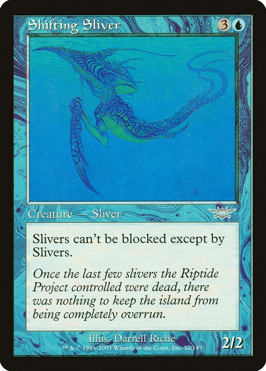 Shifting Sliver (52) (LGN)