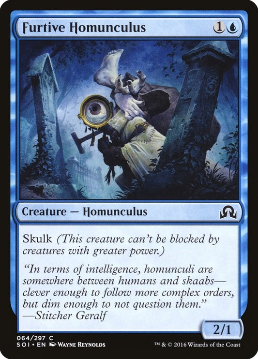 Furtive Homunculus (64) (SOI)