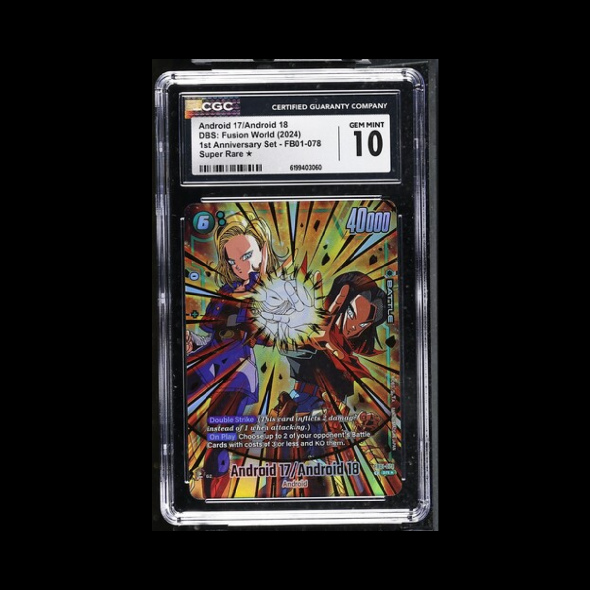 Dragon Ball Super Fusion World Slab Android 17/Android 18 FB01-078 CGC 10 Gem 2024