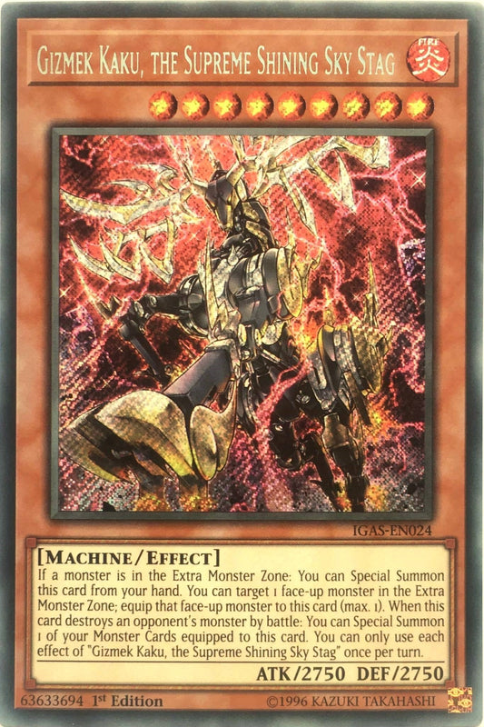 Gizmek Kaku, the Supreme Shining Sky Stag (IGAS-EN024) (IGAS)