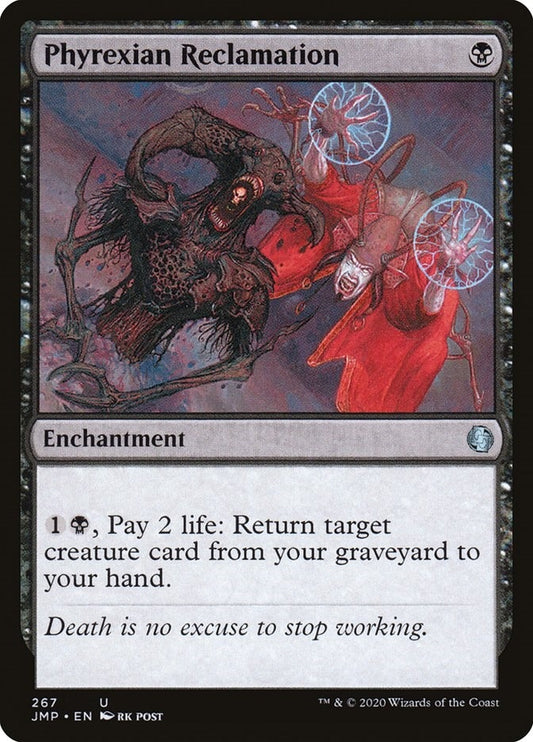 Phyrexian Reclamation (267) (JMP)