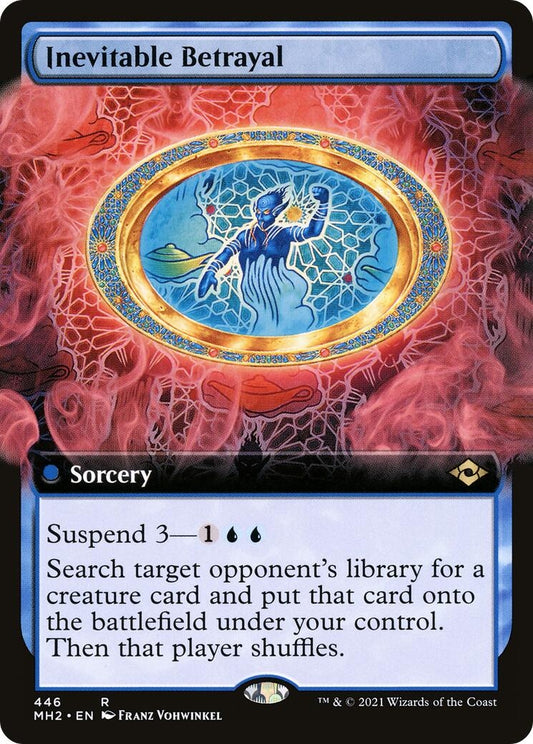 Inevitable Betrayal (Extended Art) (446) (MH2)