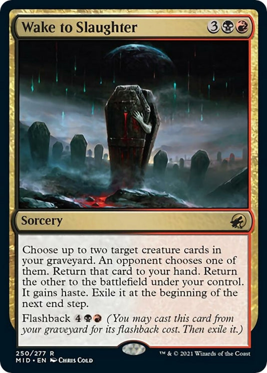Wake to Slaughter (250) (MID)