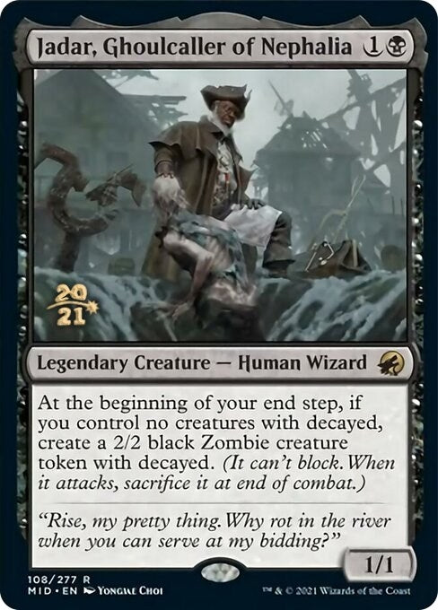 Jadar, Ghoulcaller of Nephalia (108) (PRE)