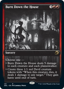 Burn Down the House (131) (DBL)