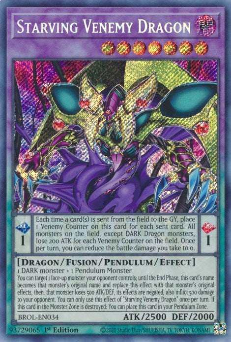 Starving Venemy Dragon (BROL-EN034) (BROL)