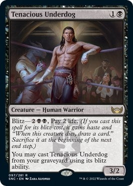 Tenacious Underdog (97) (SNC)