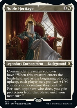 Noble Heritage (Foil Etched) (478) (CLB)