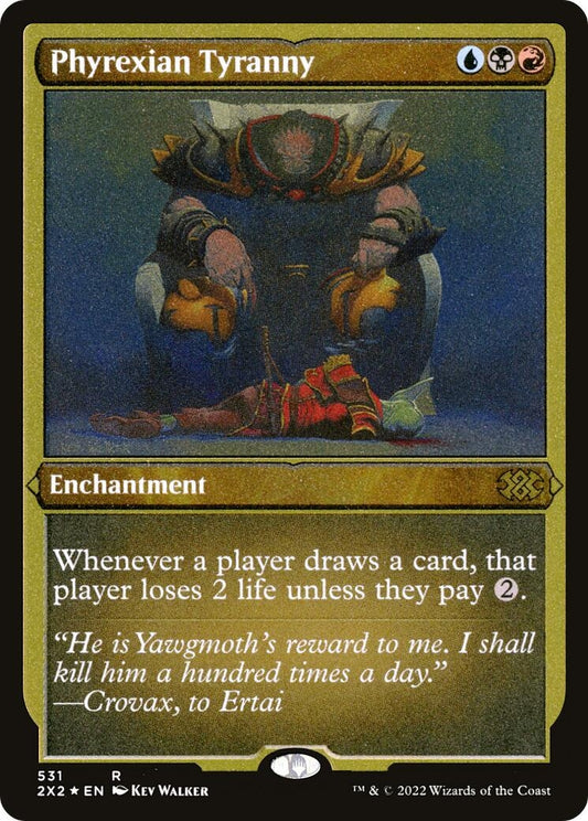 Phyrexian Tyranny (Foil Etched) (531) (2X2)