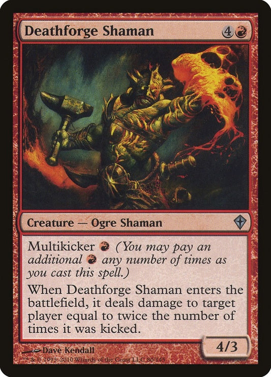 Deathforge Shaman (80) (WWK)