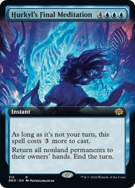 Hurkyl's Final Meditation (Extended Art) (315) (BRO)