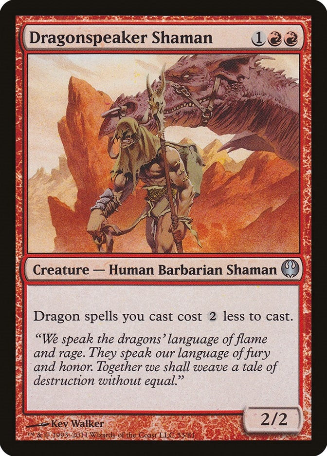 Dragonspeaker Shaman (53) (DDG)