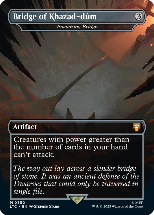 Bridge of Khazad-dum - Ensnaring Bridge (350) (LTC)