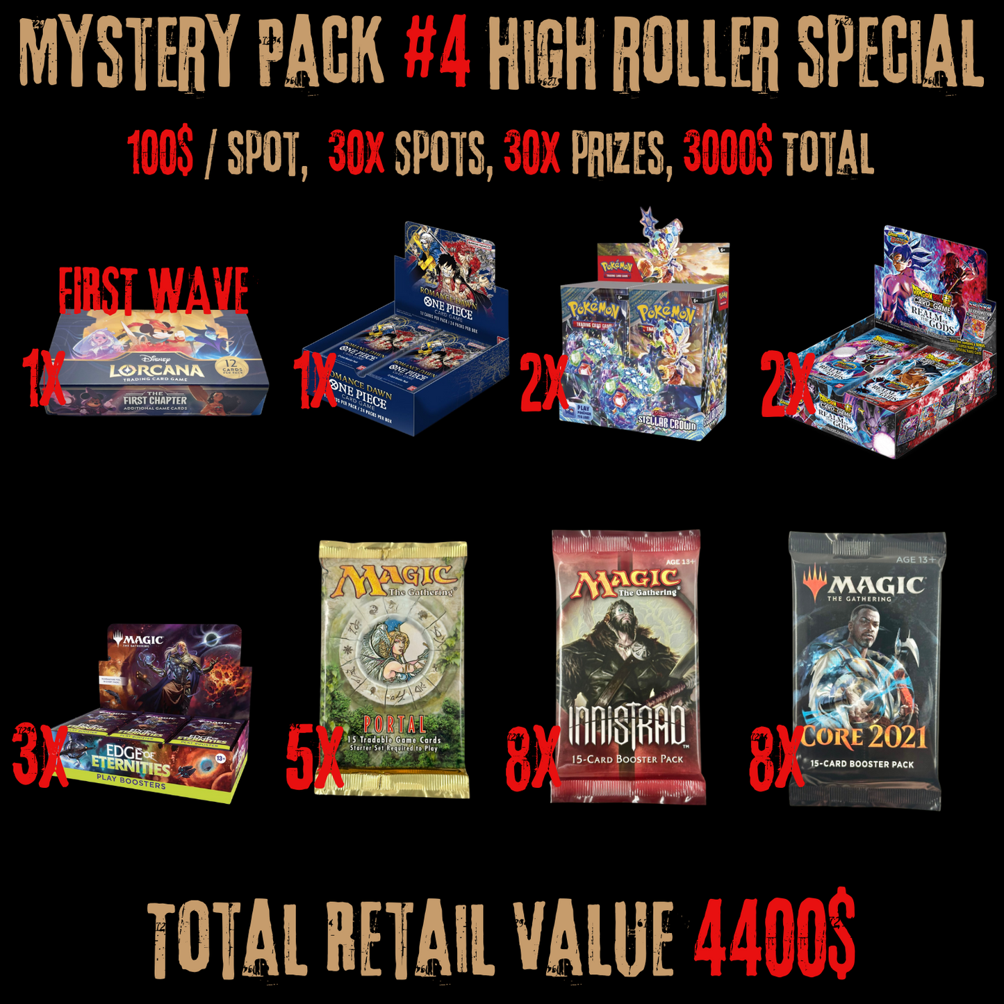 Paquets Mystère High Roller Special #4, 100$/Place, 30x Prix, Bonus de 1400$. 26 Novembre, 18h15