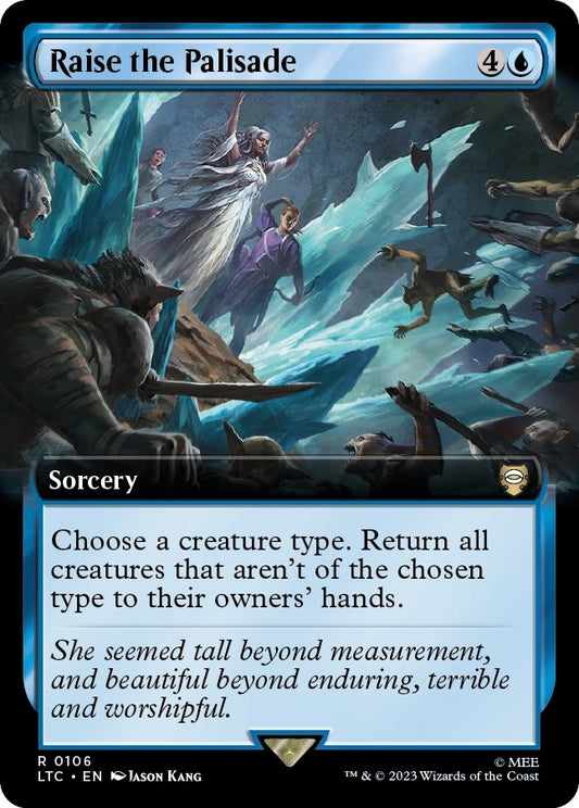 Raise the Palisade (Extended Art) (106) (LTC)
