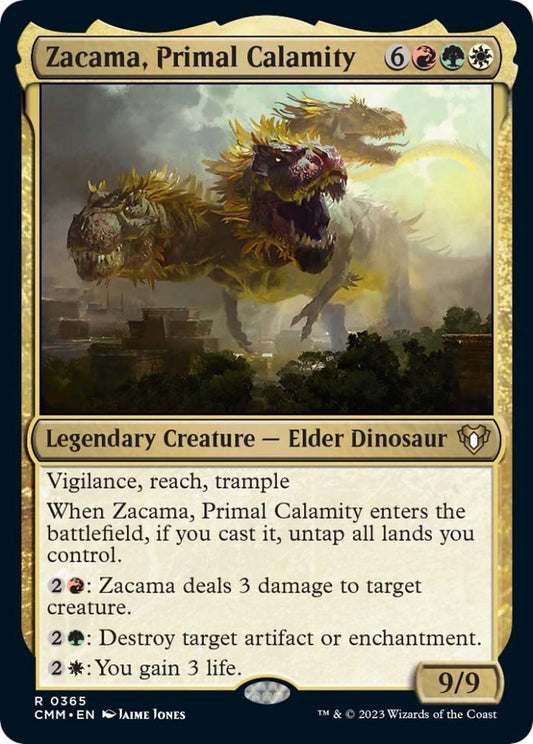 Zacama, Primal Calamity (365) (CMM)