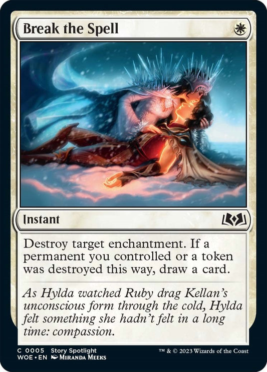 Break the Spell (5) (WOE)