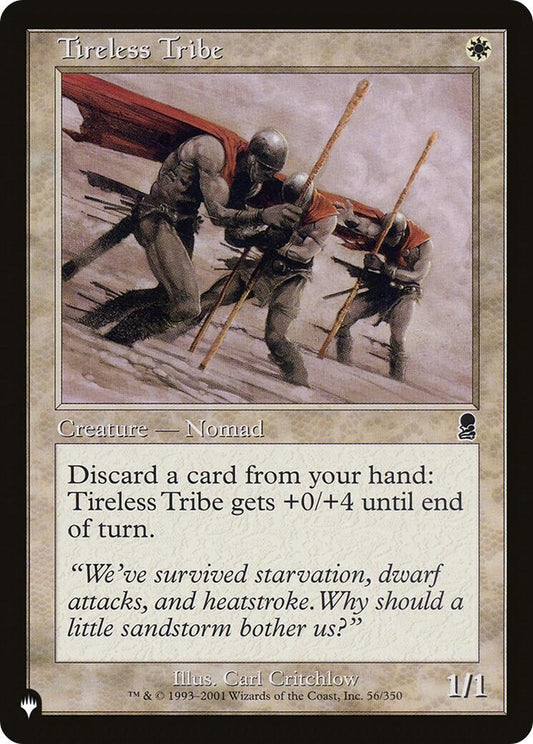 Tireless Tribe (56/350) (LIST)