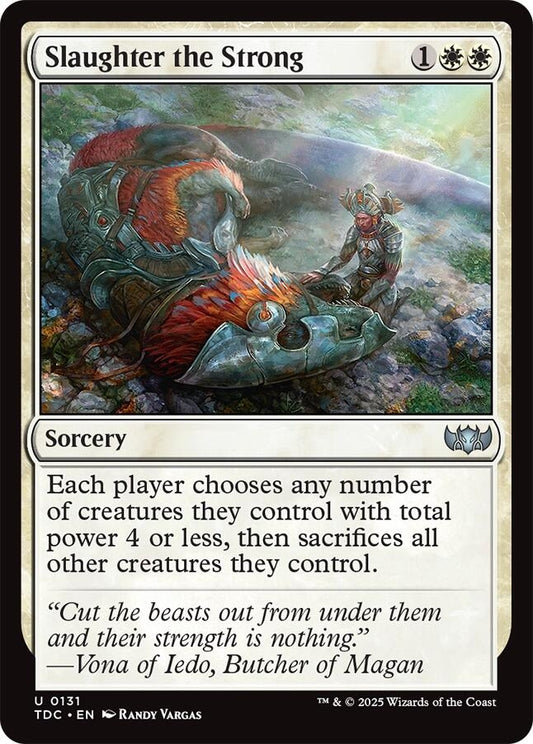 Slaughter the Strong (131) (TDC)