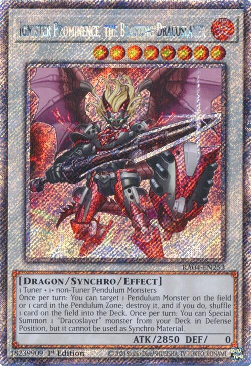 Ignister Prominence, the Blasting Dracoslayer (Platinum Secret Rare) (RA04-EN253)
