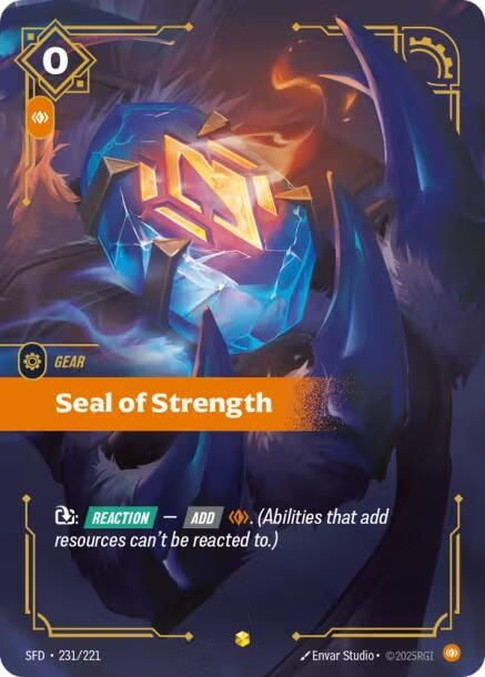 Seal of Strength (Overnumbered) (231/221) (SFD)