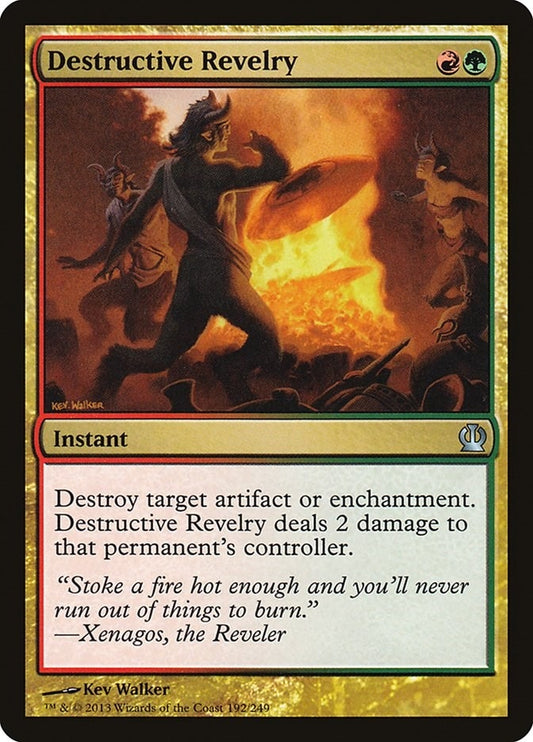 Destructive Revelry (192) (THS)
