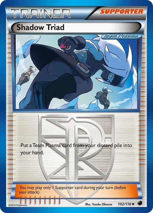 Shadow Triad (Team Plasma) (102/116) (PLF)