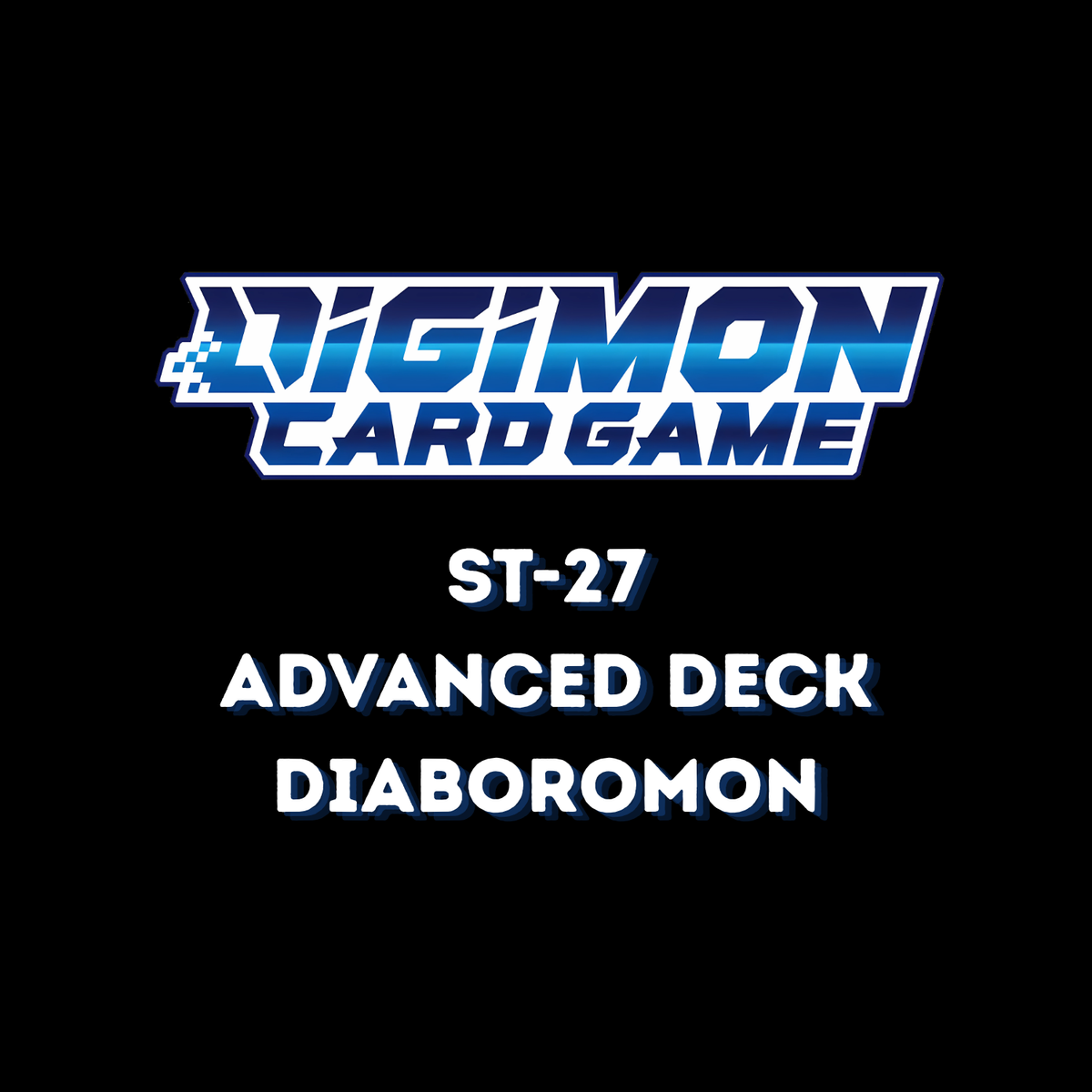 Digimon CG ST27 Advanced Deck Diaboromon (Ships March 2027)